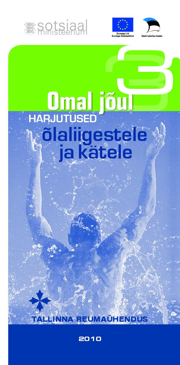  Omal jõul 3: harjutused õlaliigestele ja kätele