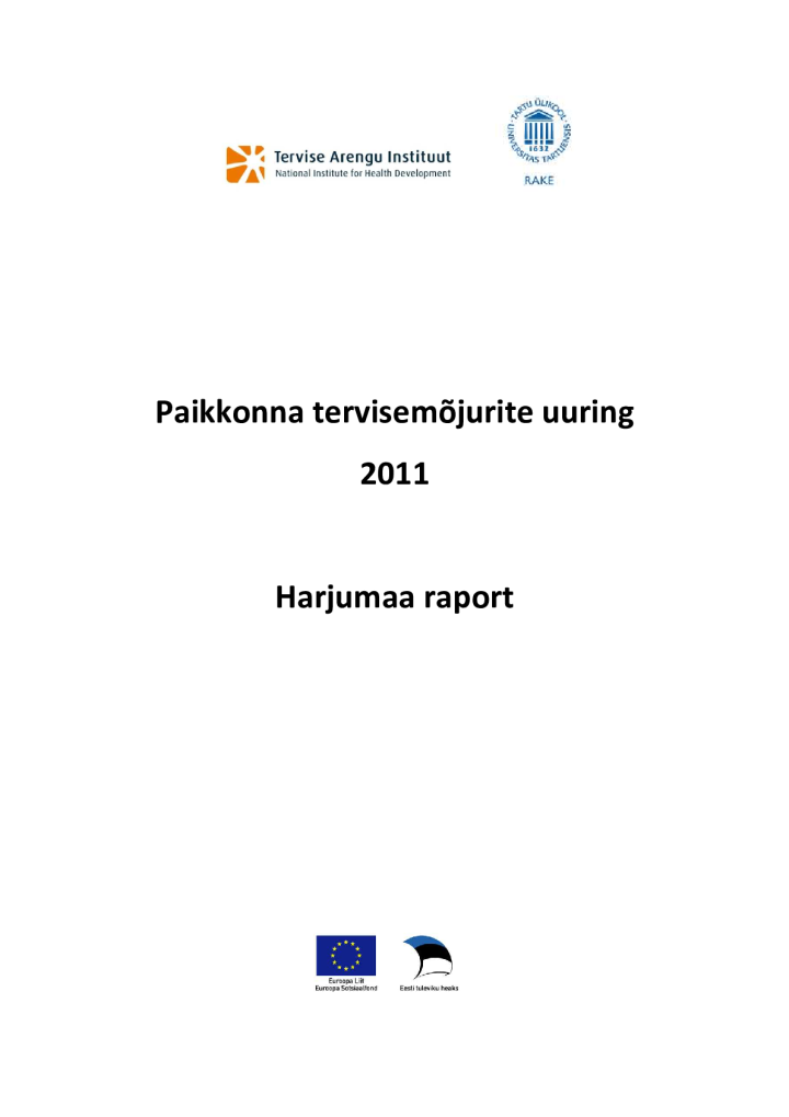 Paikkonna tervisemõjurite uuring 2011. Harjumaa raport