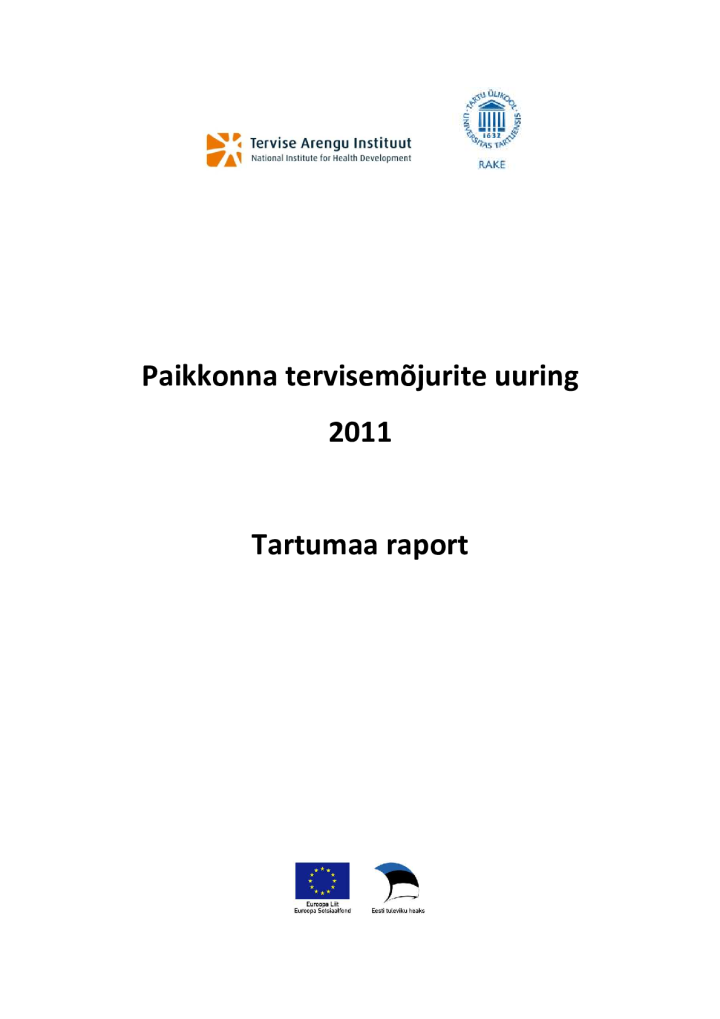 Paikkonna tervisemõjurite uuring 2011. Tartumaa raport