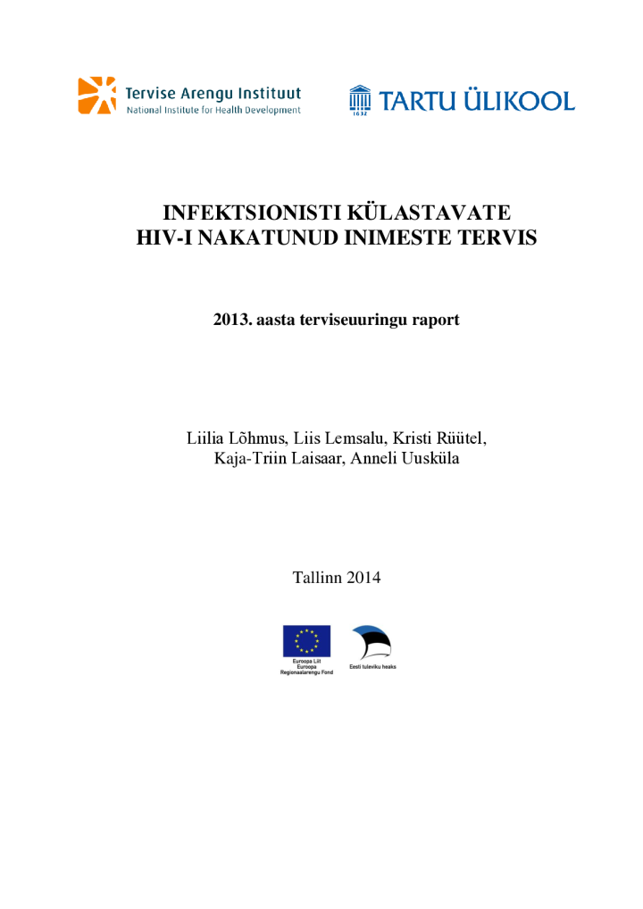Infektsionisti külastavate HIV-i nakatunud inimeste tervis. 2013. a terviseuuringu raport