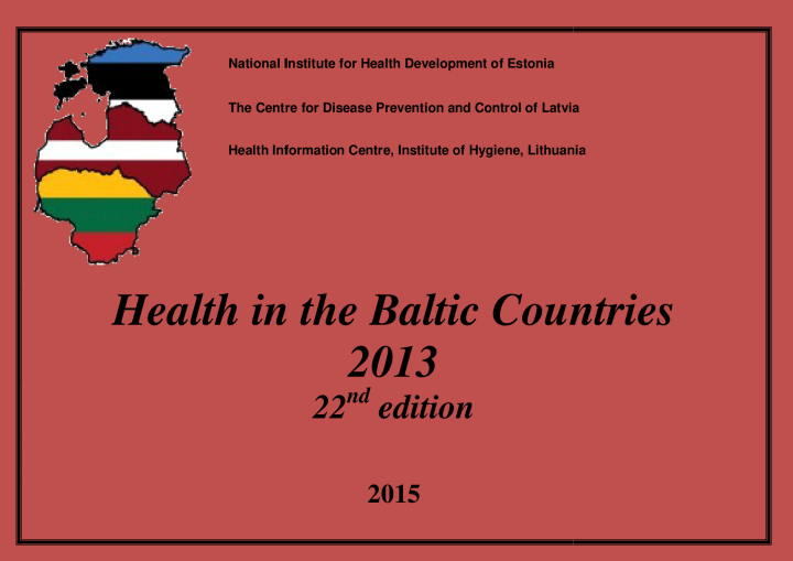 Health in the Baltic Countries. 2013