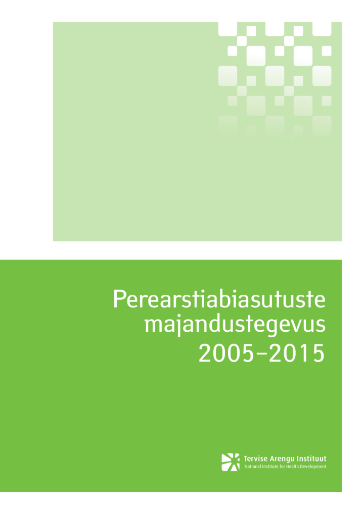 Perearstiabiasutuste majandustegevus 2005–2015