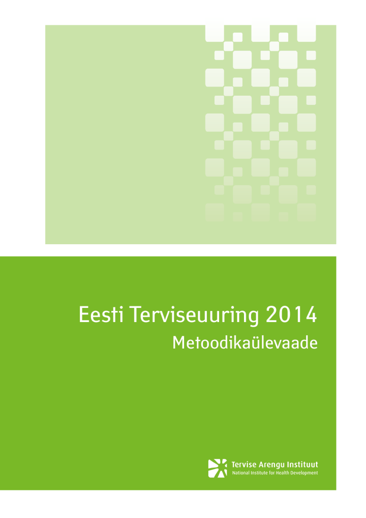 Eesti Terviseuuring 2014. Metoodikaülevaade