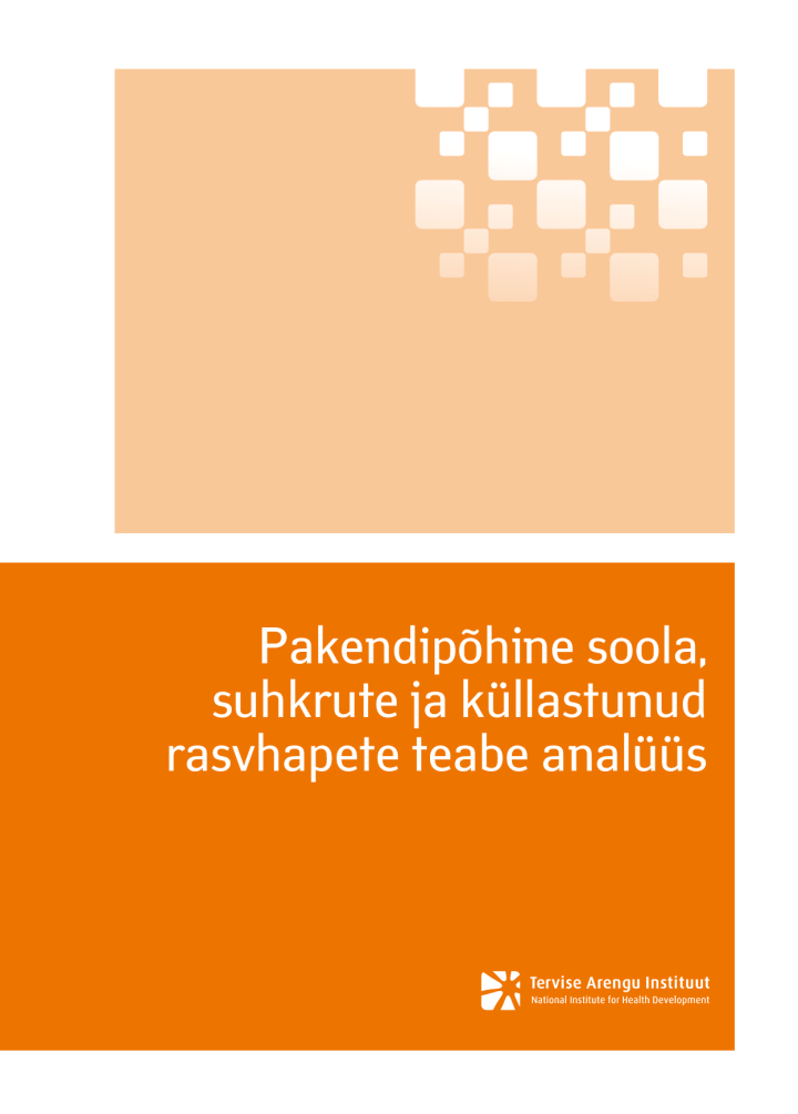 Pakendipõhine soola, suhkrute ja küllastunud rasvhapete teabe analüüs